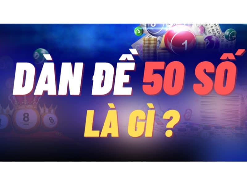 Dàn đề 50 số