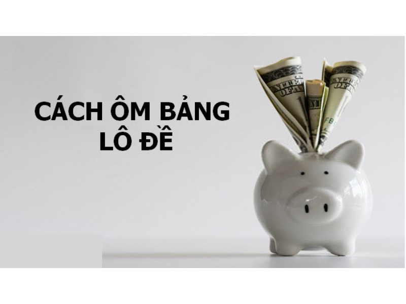 Ôm bảng lô đề