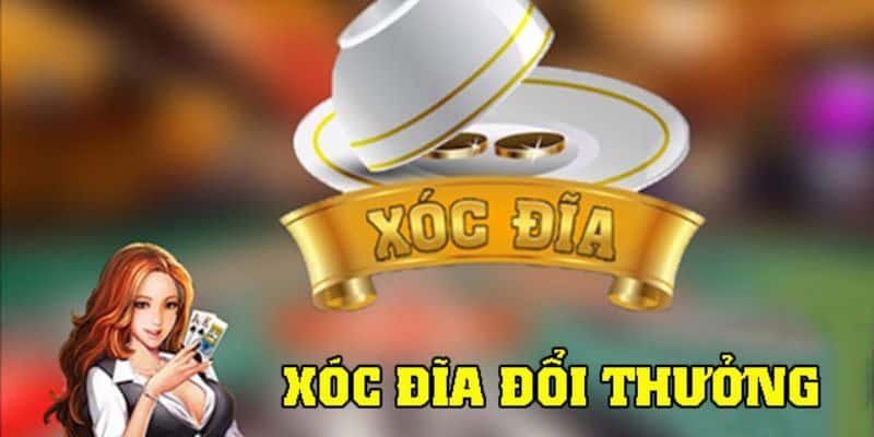 Trò chơi xóc đĩa đổi thưởng online là gì?