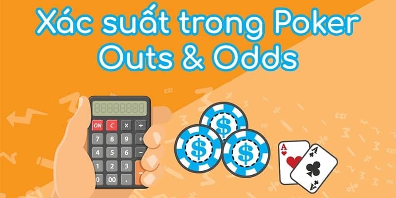 Cách tính xác suất Poker hiệu quả