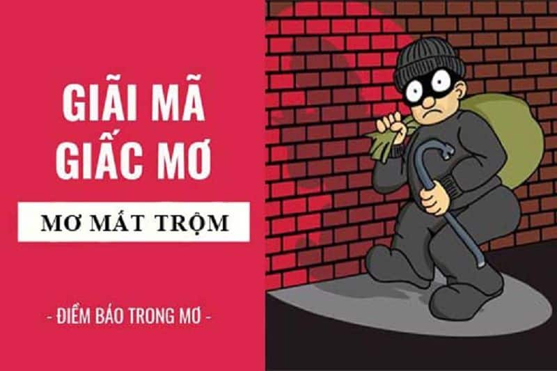 Giải mã giấc mơ thấy ăn trộm