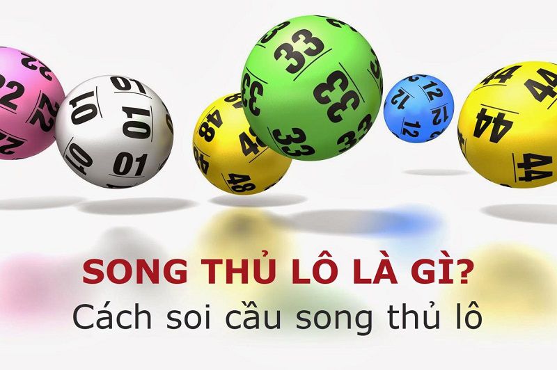 Song thủ lô là gì