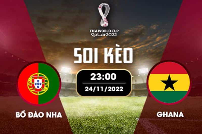 Nhận định soi kèo Bồ Đào Nha vs Ghana