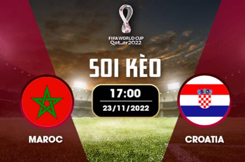 Soi kèo bóng đá Ma Rốc vs Croatia