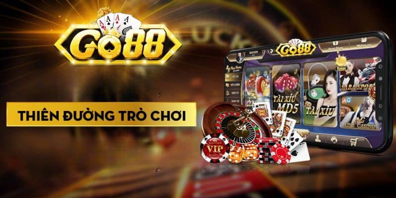 GO88 là thiên đường trò chơi cực uy tín 